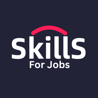 Skills For Jobs