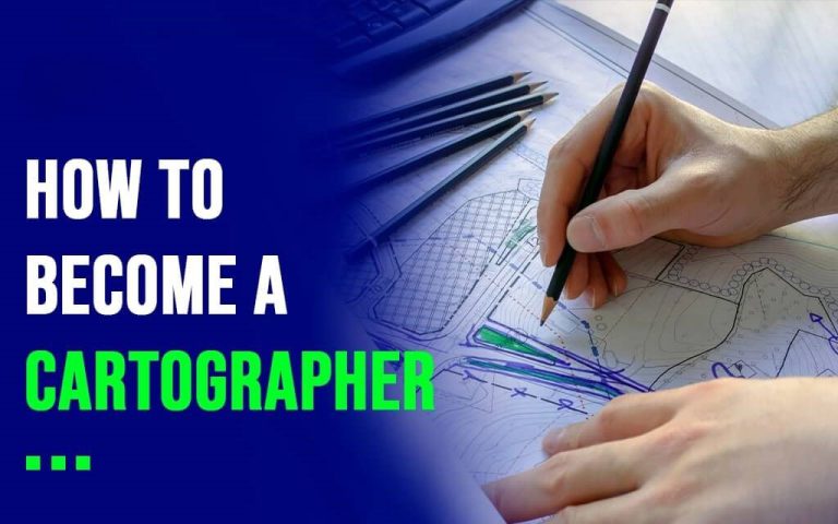 How to Become a Cartographer
